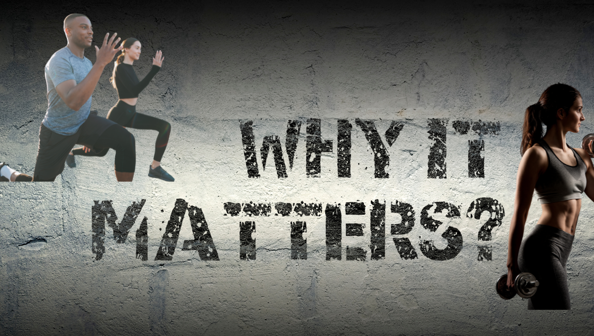 Why Fitness Matters